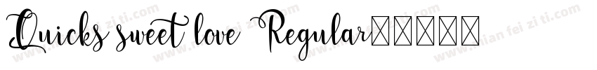 Quicks sweet love Regular字体转换